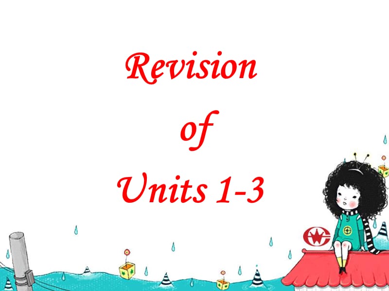 新目标英语八年级上册Units1-3复习课件.ppt_第1页