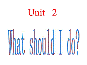 英語課件八年級英語下冊unit2語法.ppt