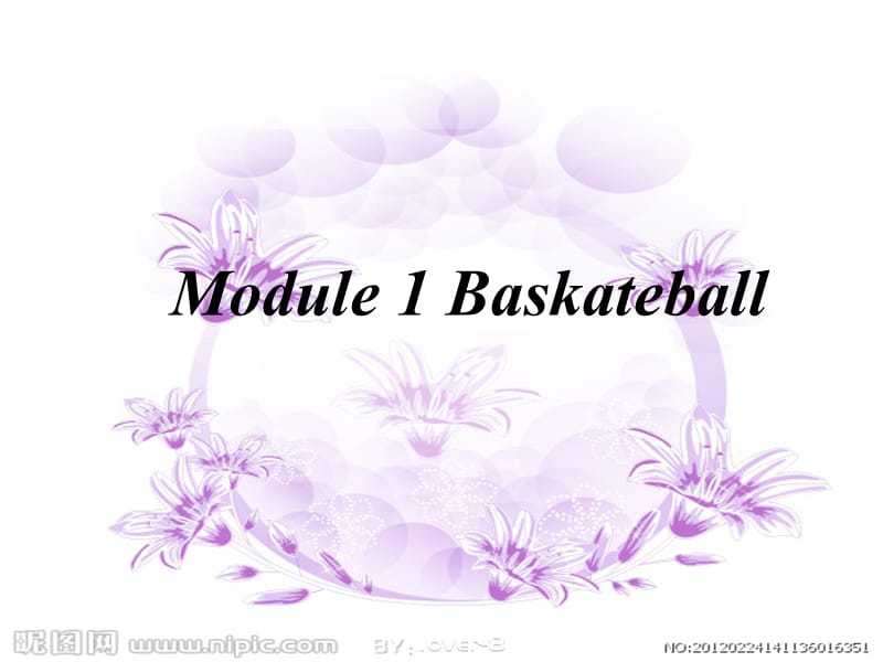 高中英語Module1《Baskateball》.ppt_第1頁