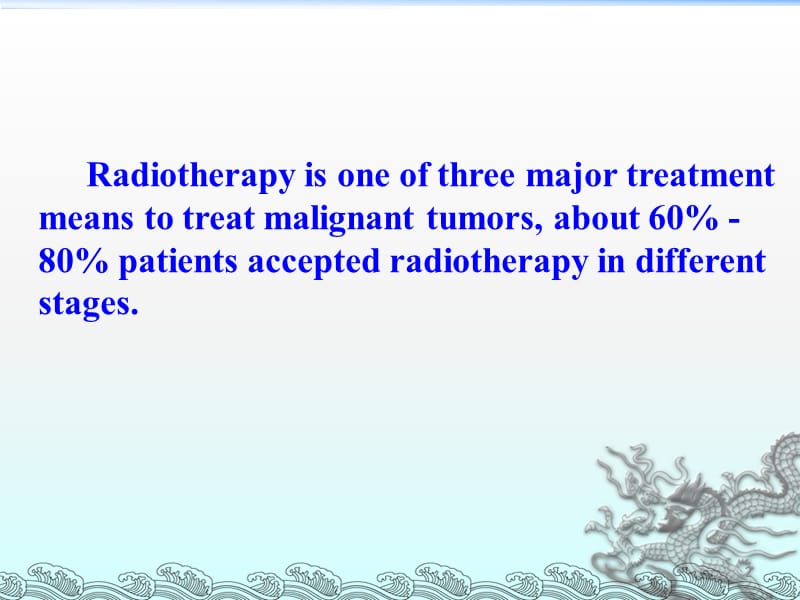 肿瘤放射治疗学概论ppt课件_第2页