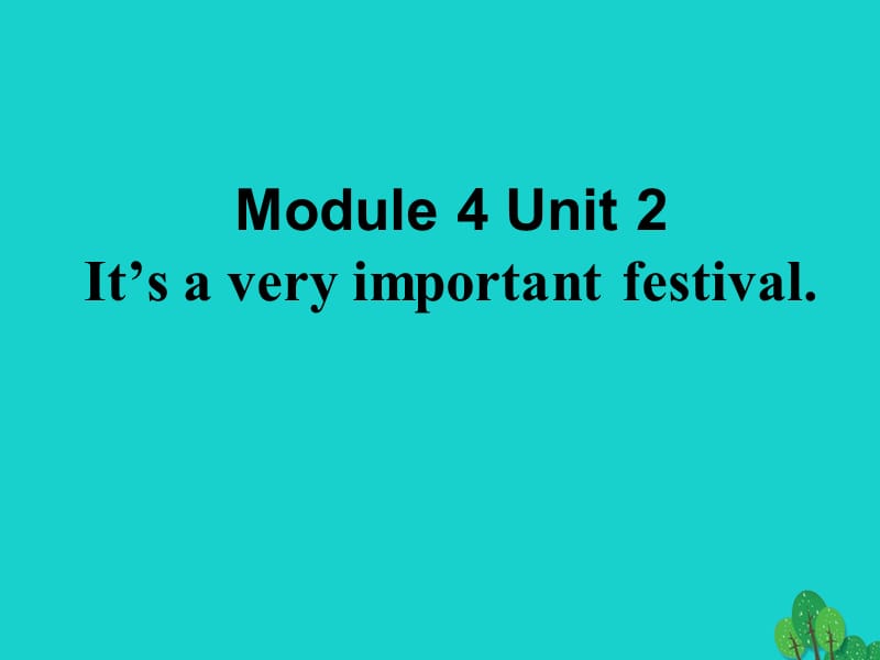 六年级英语上册Unit2It’saveryimportantfestival课件2外研版（一起）_第3页