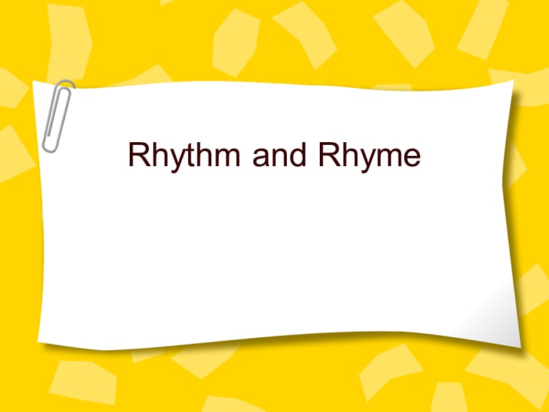 RhythmandRhyme英文诗歌.ppt_第1页