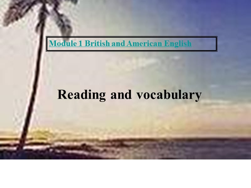 高二英语BritishandAmericanEnglish课件.ppt_第1页