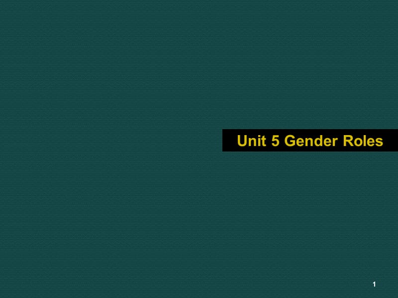 Unit 5 Gender Rolesppt课件_第1页