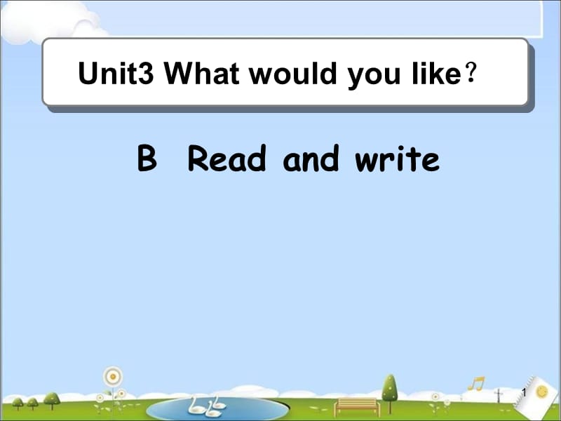 Unit 3 What would you like B Read and writeppt课件_第1页