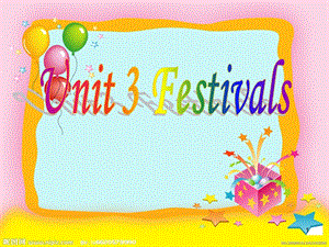 JOIN IN 新教材六上Unit3 Festivals 3a3b3cppt課件