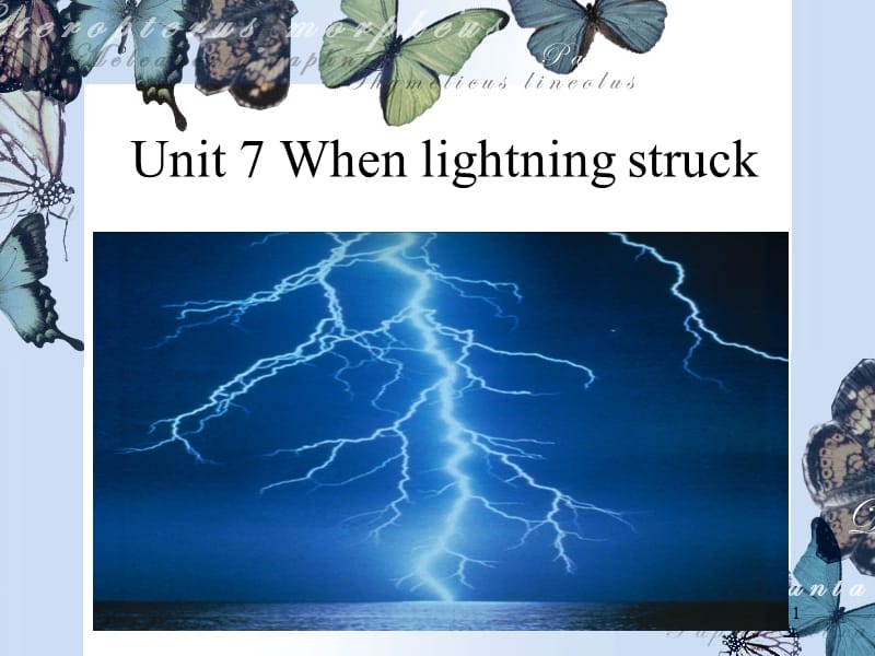 unit 7 When lightening struckppt课件_第1页