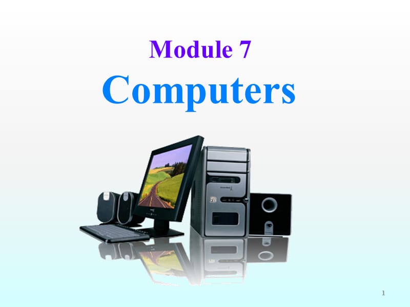 Module 7 Unit2 When do you use a computerppt课件_第1页