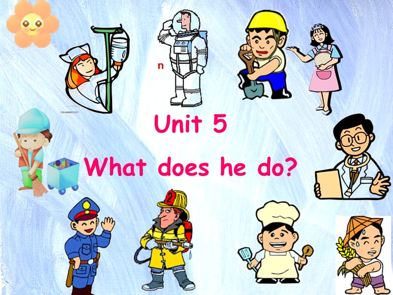 unit 5what does he do B let27s talkppt课件_第1页