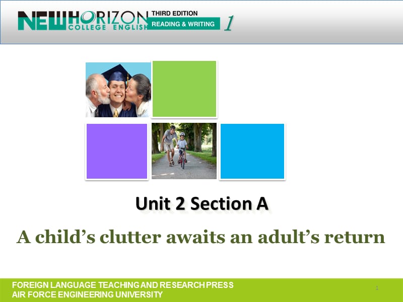 Unit 2 Section A(A child’s clutter awaits an adult’s return)ppt课件_第1页