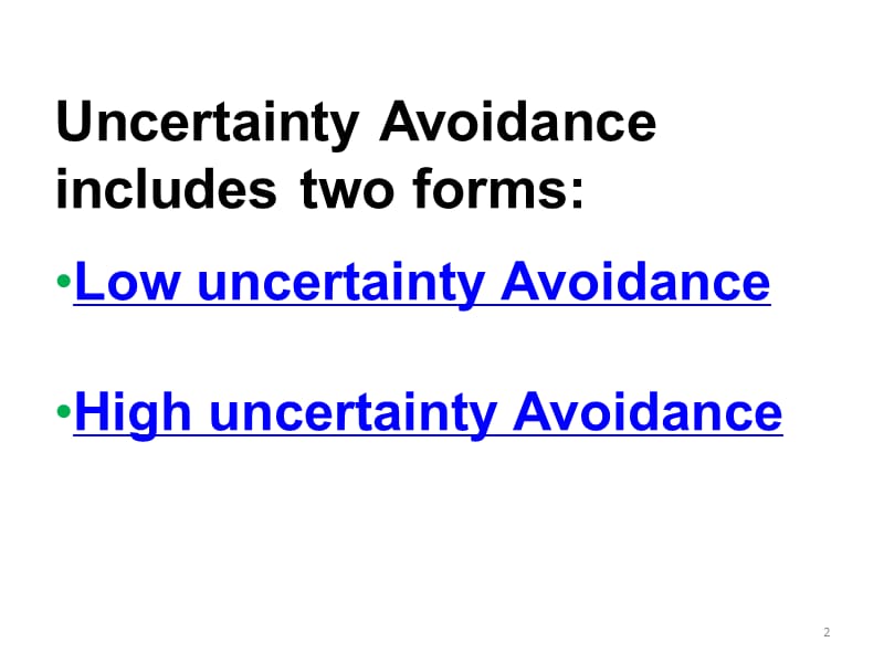 Uncertainty Avoidance不确定性规避ppt课件_第2页