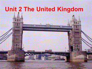 高中英語 Unit2 The United Kingdom Warming up and reading課件1 新人教版必修5.ppt