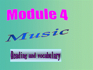 高中英語(yǔ) Module4 Reading and vocabulary課件 外研版選修6.ppt