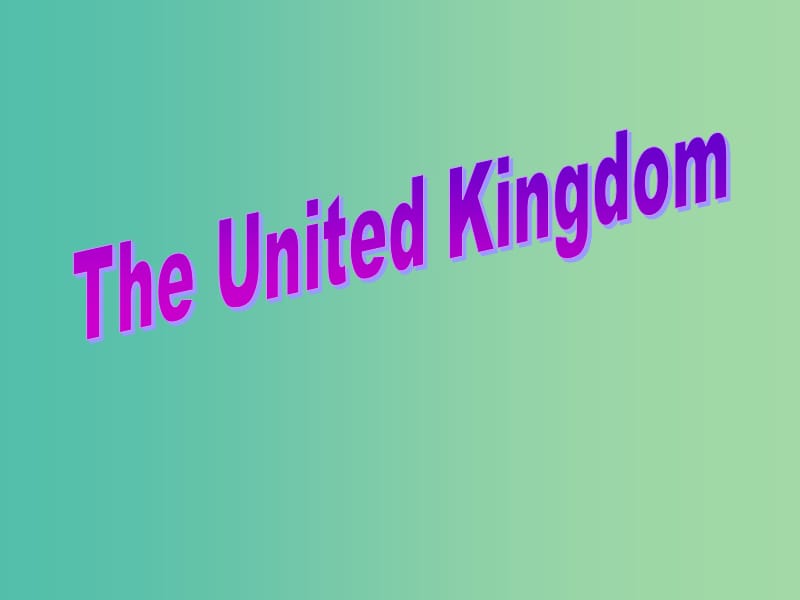 高中英语 Unit2 The United Kingdom Warming up and reading课件4 新人教版必修5.ppt_第1页