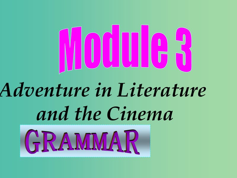 高中英语 Module3 grammar课件 外研版必修5.ppt_第1页