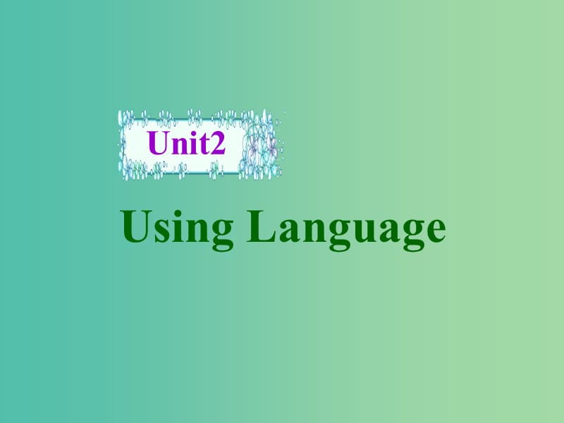 高中英语 Unit2 The United Kingdom Using language课件2 新人教版必修5.ppt_第1页