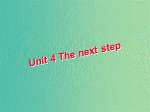 高中英語 Unit4 The next step Language points課件 牛津譯林版選修11.ppt