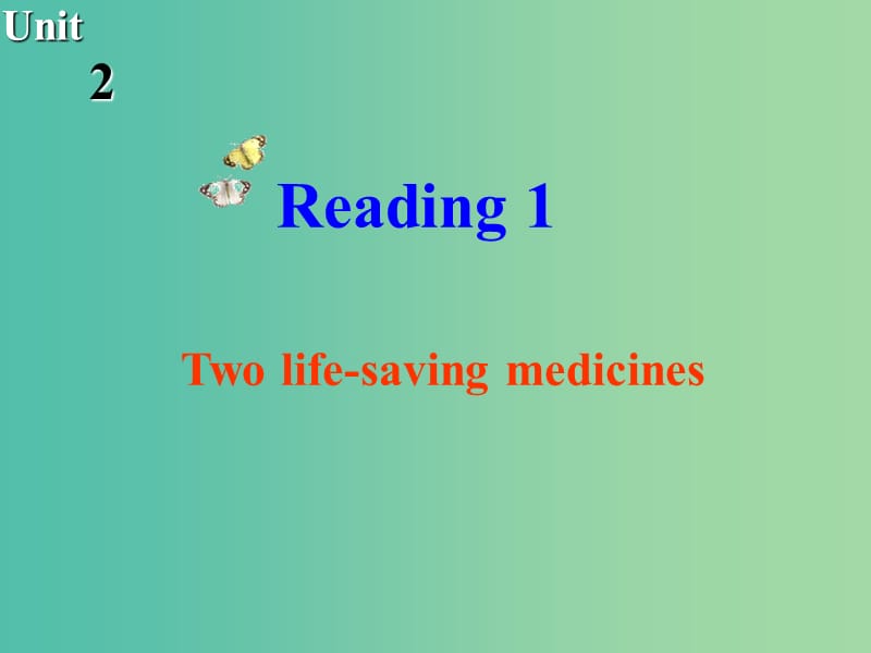 高中英语 Unit2 Fit for life Reading1课件 牛津译林版选修7.ppt_第1页