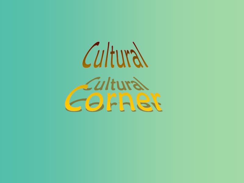 高中英语 Module5 Cultural corner课件 外研版选修6.ppt_第2页