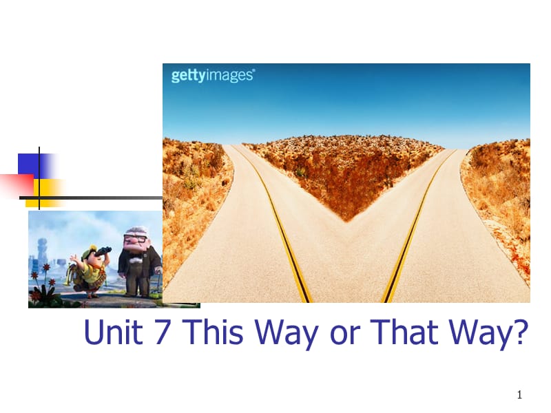 Unit_7 This way or that wayppt课件_第1页