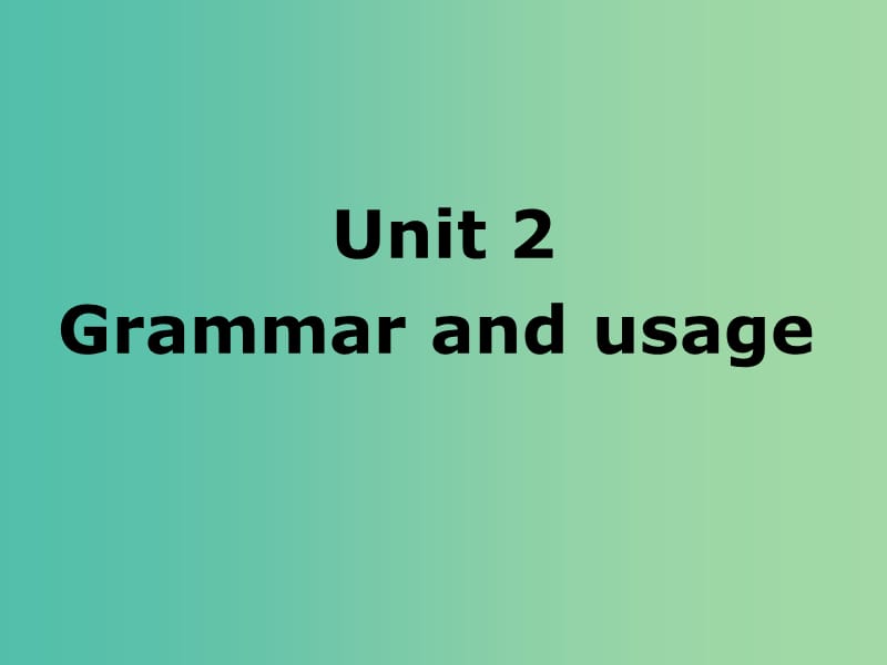 高中英语 Unit2 Language grammar课件 牛津译林版必修3.ppt_第1页