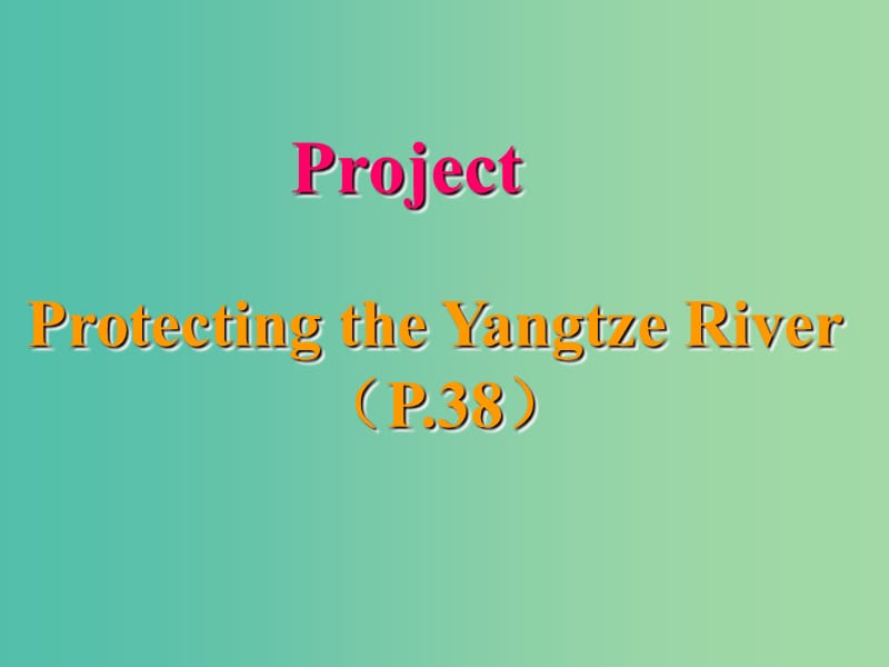 高中英语 Unit2 The environment project课件1 牛津译林版必修5.ppt_第2页