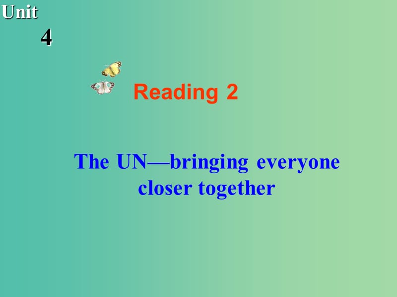 高中英语 Unit4 Helping people around the world Reading2课件 牛津译林版选修6.ppt_第2页