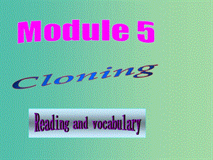 高中英語 Module5 Reading and vocabulary課件 外研版選修6.ppt