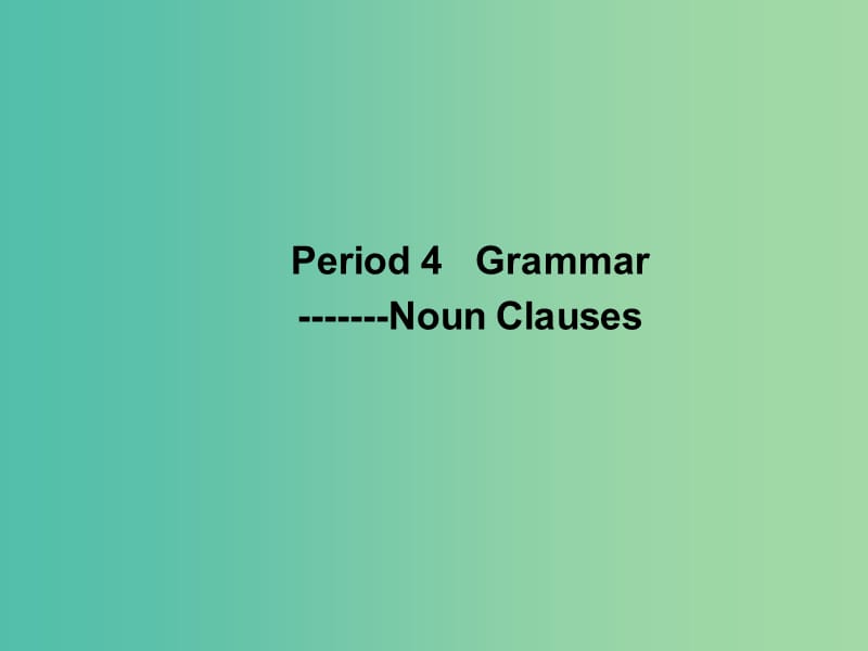 高中英语 Unit 5 Canada The True North Grammar课件 新人教版必修3.ppt_第1页