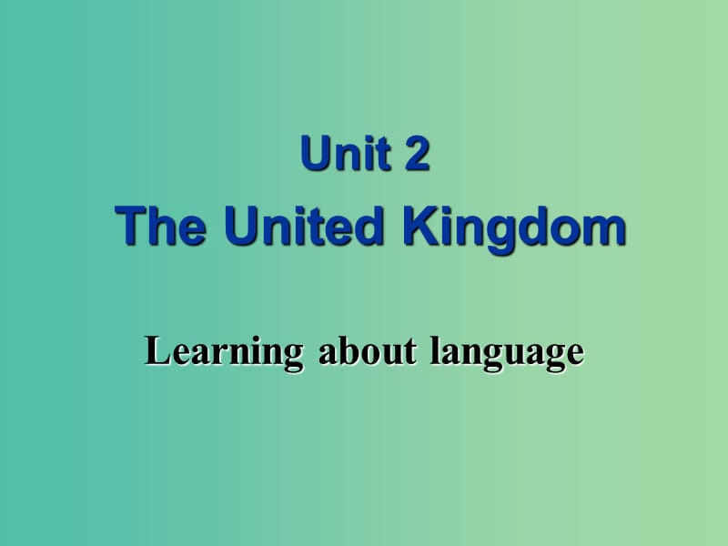 高中英语 Unit2 The United Kingdom Reading课件2 新人教版必修5.ppt_第1页