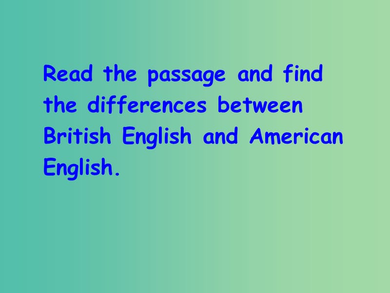 高中英语 Module1 reading and speaking课件 外研版必修5.ppt_第2页