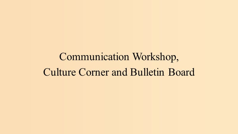 2018-2019高中英语 Unit 1 Lifestyles 5 Communication Workshop,Culture Corner and Bulletin Board课件 北师大版必修1.ppt_第1页