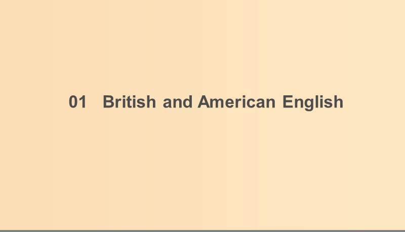 2018-2019学年高中英语Module1BritishandAmericanEnglishPeriodⅤ模块重点回顾课件外研版必修5 .ppt_第2页