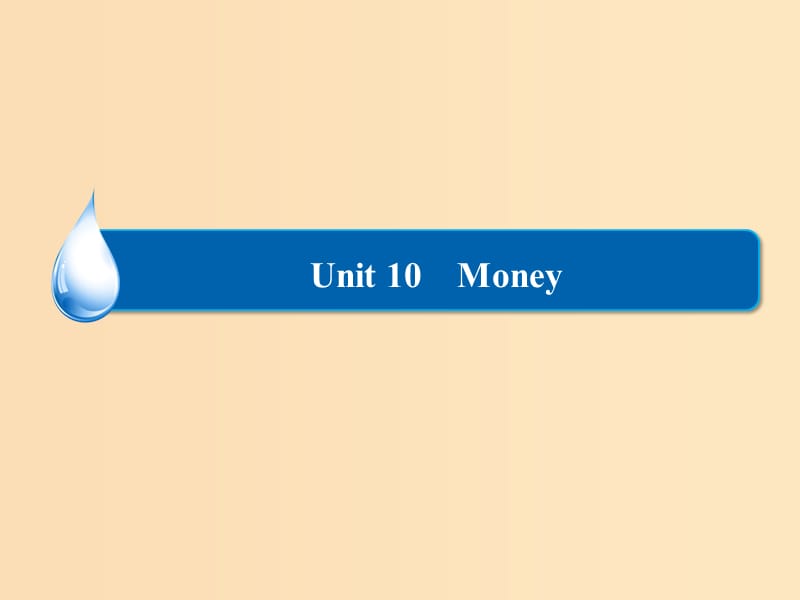 2018-2019学年高中英语Unit10MoneySectionⅢLesson4课件北师大版必修4 .ppt_第1页