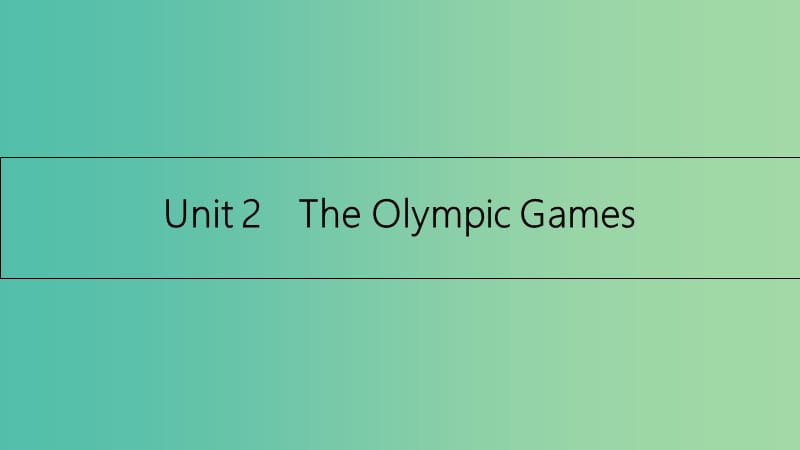 高考英语一轮总复习 第一部分 教材知识梳理 Unit 2 The Olympic Games课件 新人教版必修2.ppt_第1页