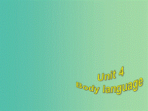 高中英語復(fù)習(xí) Unit 4 Body language課件 新人教版必修4.ppt