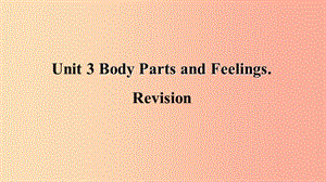 2019年秋季七年級(jí)英語上冊(cè) Unit 3 Body Parts and Feelings復(fù)習(xí)課件（新版）冀教版.ppt