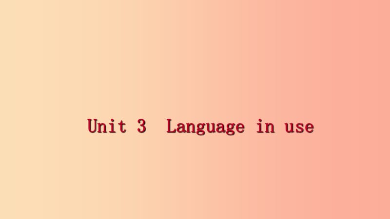 广西2019年秋九年级英语上册 Module 6 Problems Unit 3 Language in use读写课件（新版）外研版.ppt_第1页