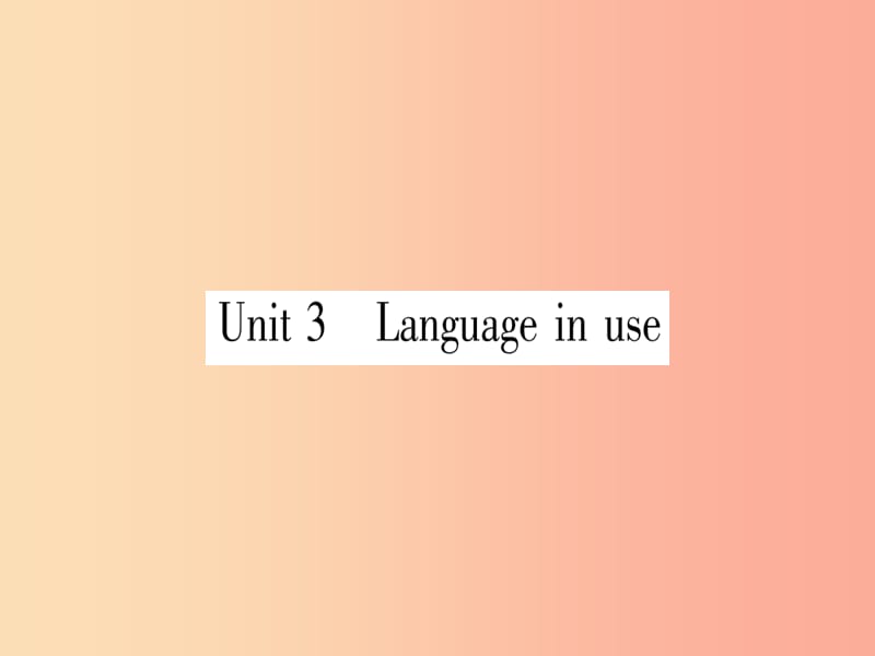 廣西2019秋九年級英語上冊 Module 9 Great inventions Unit 3 Language in use習題課件 外研版.ppt_第1頁