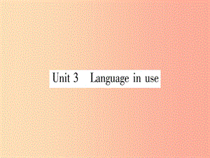 廣西2019秋九年級(jí)英語上冊(cè) Module 9 Great inventions Unit 3 Language in use習(xí)題課件 外研版.ppt