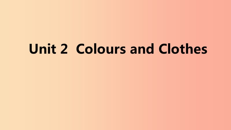 2019年秋七年级英语上册Unit2ColoursandClothes语法聚焦二课件新版冀教版.ppt_第1页