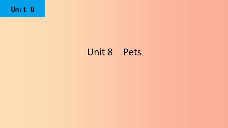 2019春七年级英语下册Unit8Pets第3课时Reading2课件新版牛津版.ppt_第1页