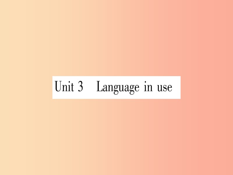 广西2019秋九年级英语上册 Module 12 Save our world Unit 3 Language in use习题课件 外研版.ppt_第1页
