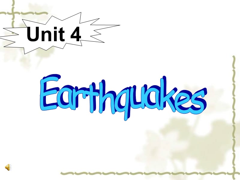 新人教必修一Unit4Earthquakes[閱讀課件].ppt_第1頁