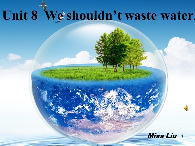 unit 8 we shouldn27t waste waterppt课件_第1页