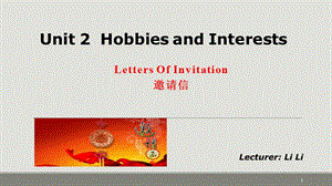 Unit 2-Writing a Letter of Invitationppt課件