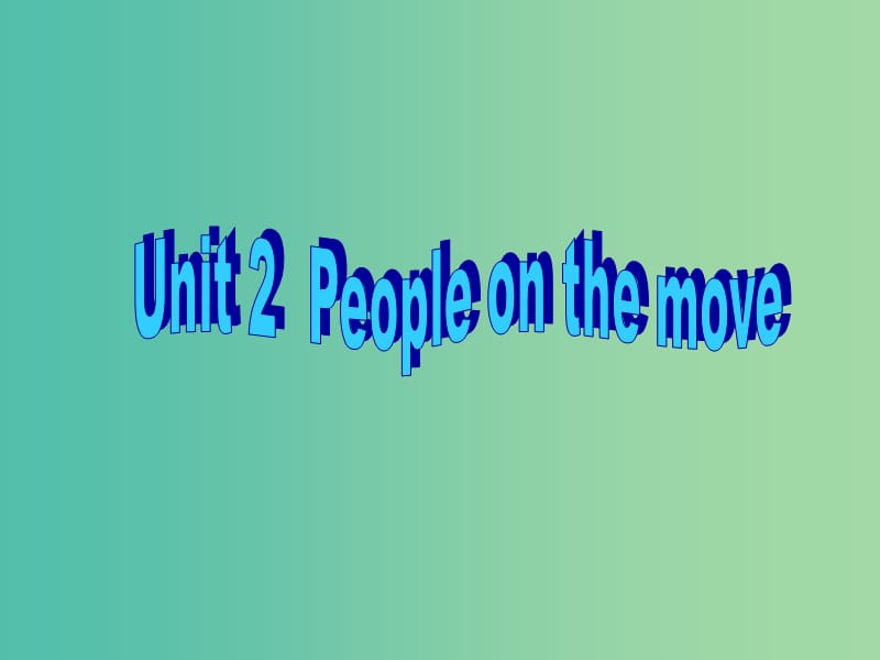 高中英语 Unit2 People on the move Task课件 牛津译林版选修10.ppt_第1页
