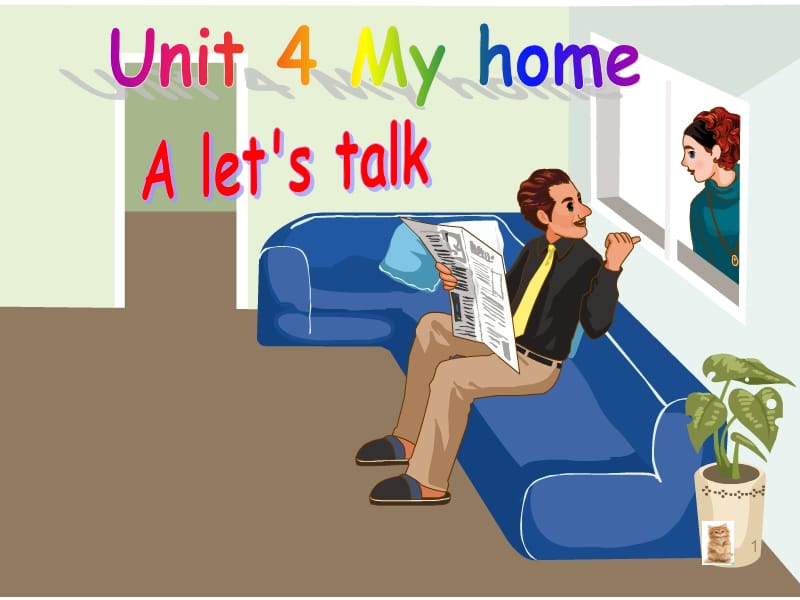 Unit4 my home A lets talk1ppt课件_第1页