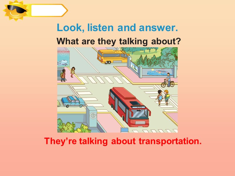 2019四年级英语上册 Unit 3 Transportation（Lesson 1）课件 人教新起点.ppt_第3页