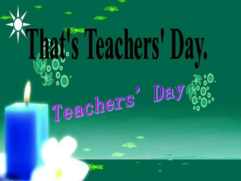 2019年五年级英语上册 Unit 2 Teacher’s Day（Part A）课件1 闽教版.ppt_第1页